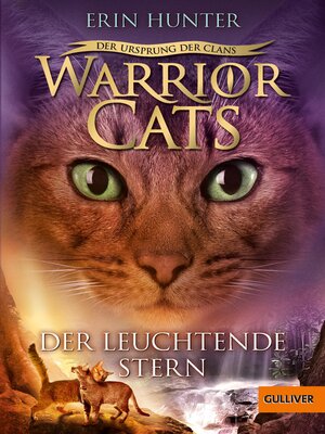 cover image of Warrior Cats--Der Ursprung der Clans. Der Leuchtende Stern